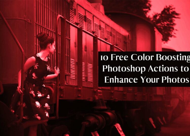 10 Free Color Boosting Photoshop Actions to Enhance Your Photos