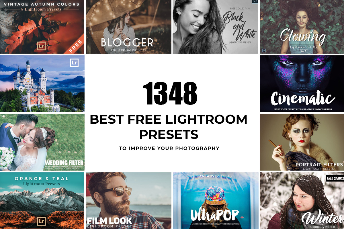 1348 Best Free Lightroom Presets to Improve Your Photography