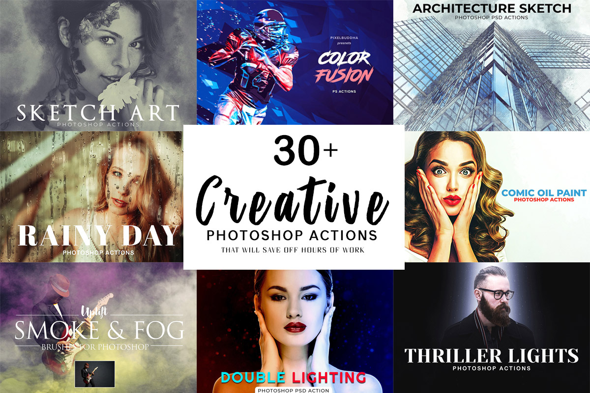 30+ Creative Photoshop Actions That Will Save Off Hours of Work