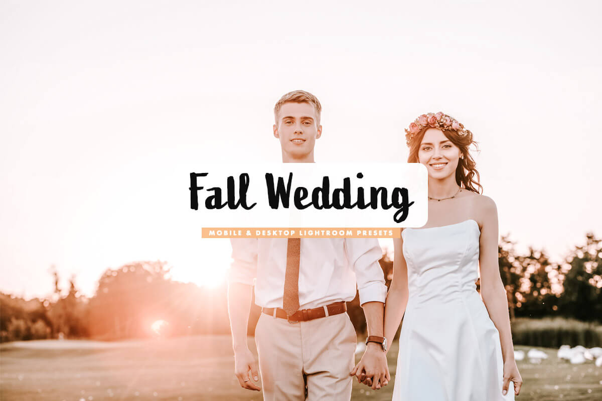 Fall Wedding Lightroom Presets For Mobile & Desktop Cover