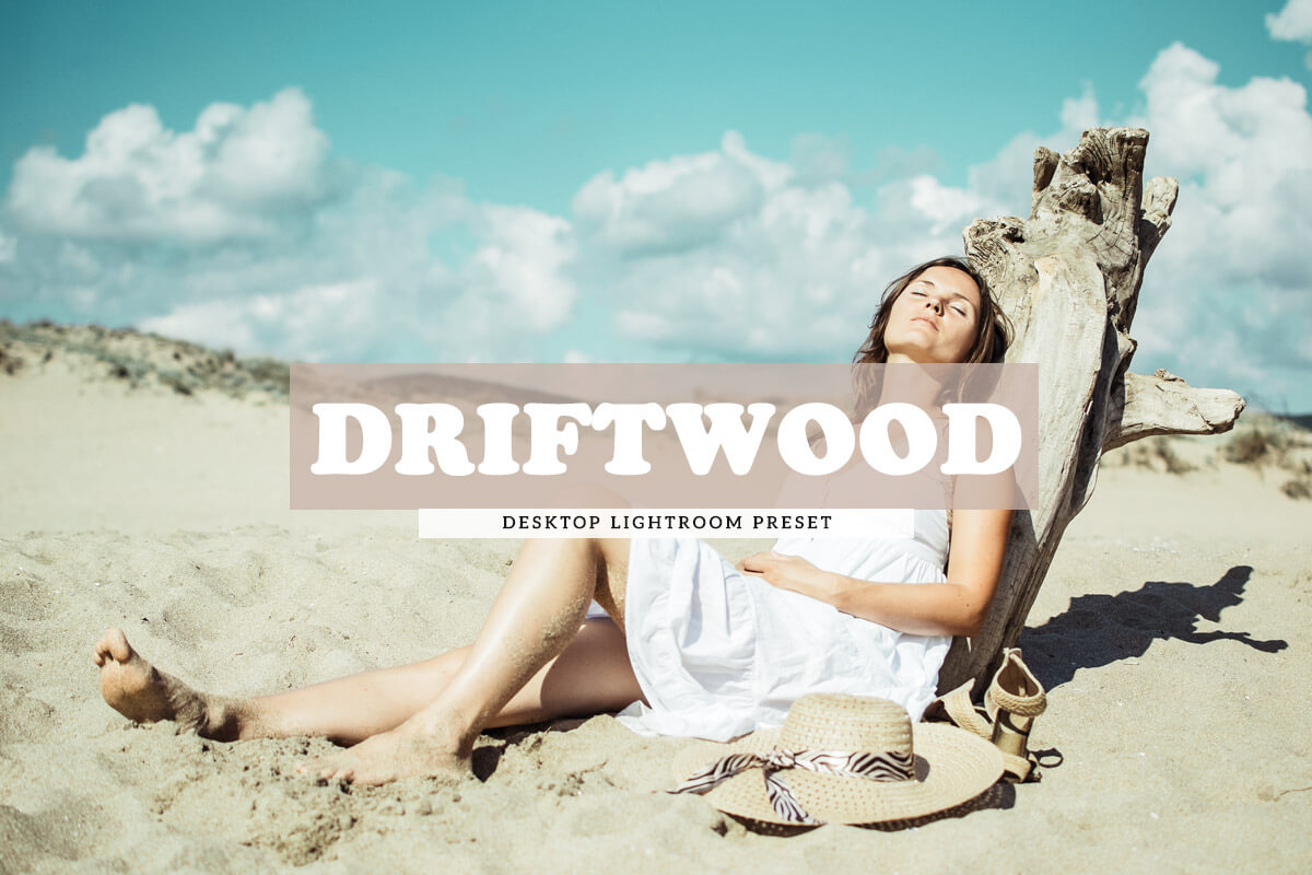 Driftwood Lightroom Presets For Mobile & Desktop Cover