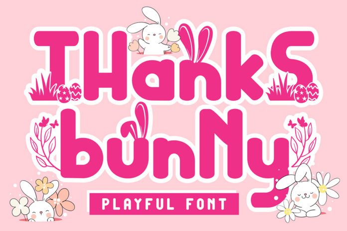 Thanks Bunny Playful Font