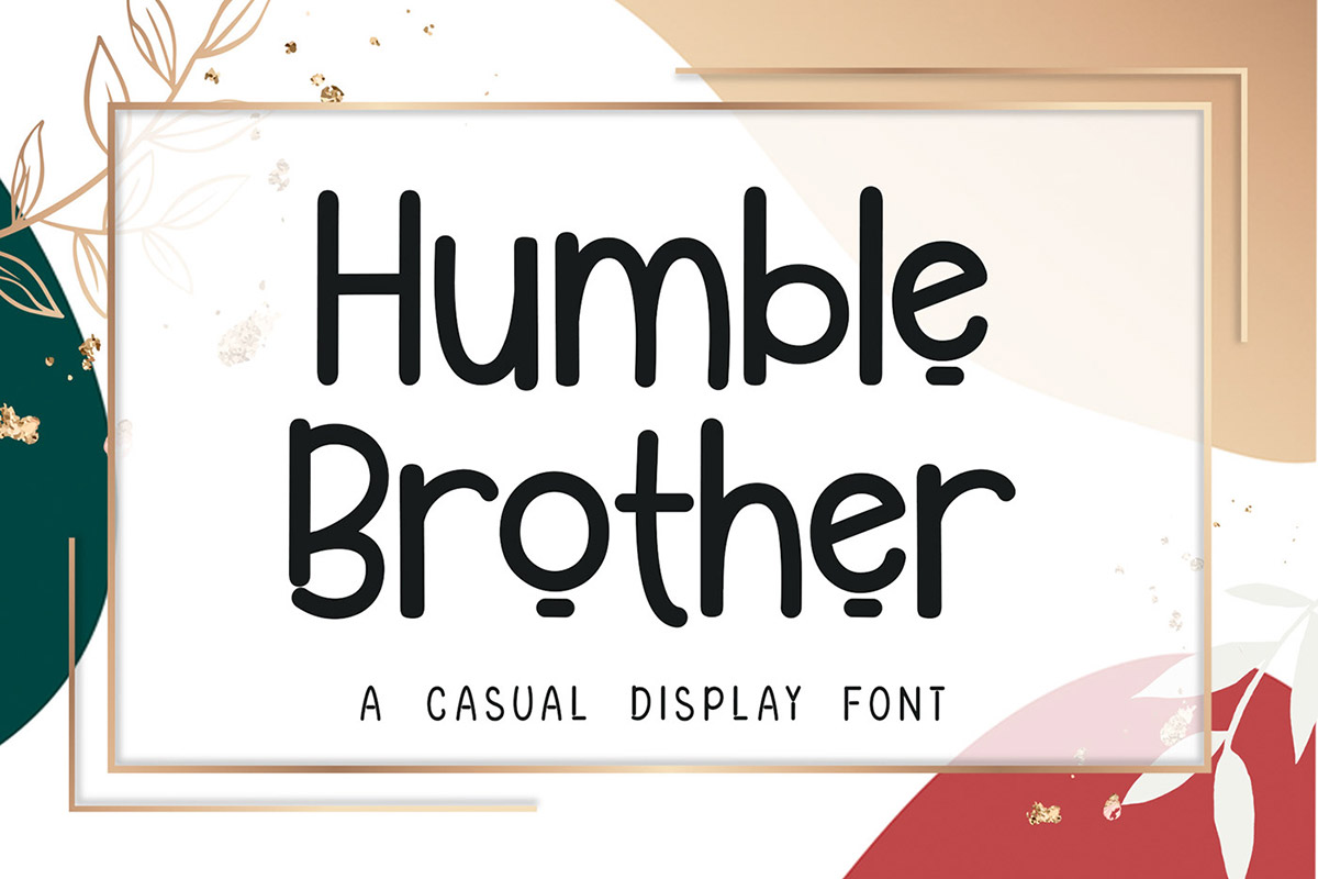Humble Brother Display Font