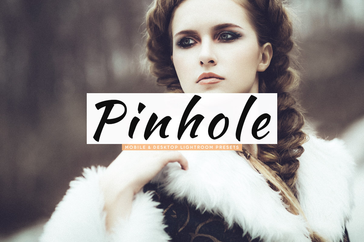 Pinhole Lightroom Presets for Desktop & Mobile Cover