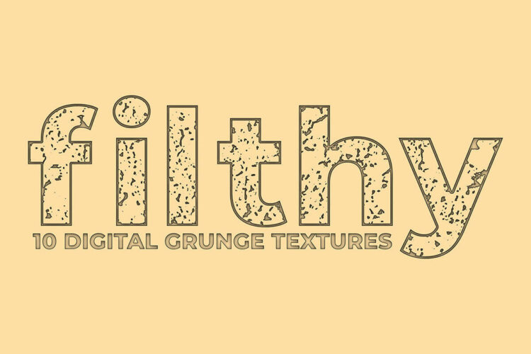 Filthy 10 Digital Grunge Textures