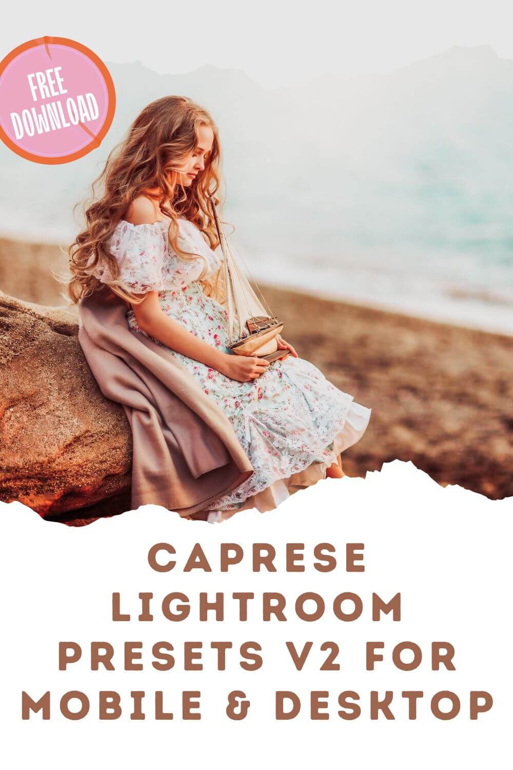 Caprese Lightroom Presets V2 For Mobile & Desktop