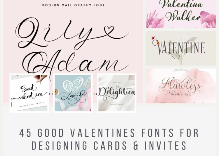 45 Good Valentines Fonts For Designing Cards & Invites