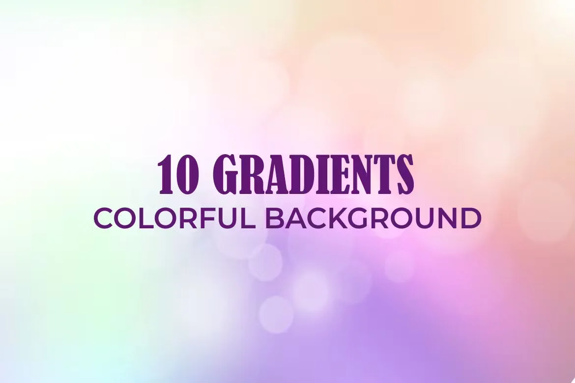 Gradients - Colorful Background