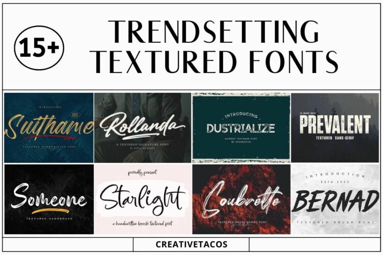 15+ Trendsetting Textured Fonts
