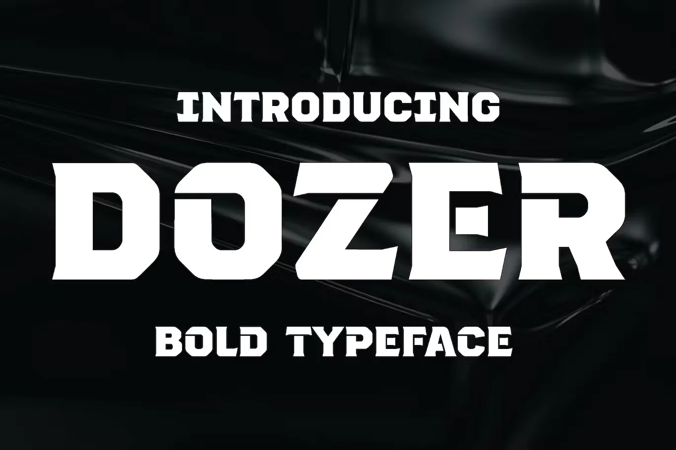 Dozer - Bold & Heavy Typeface