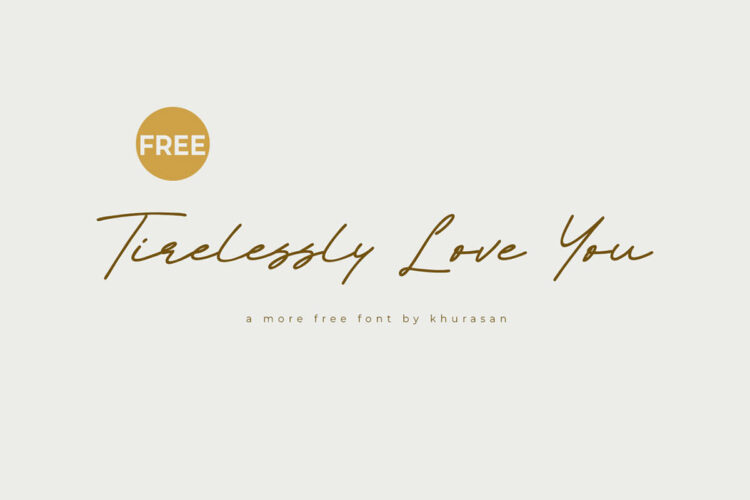 Free Tirelessy Love You Script Font