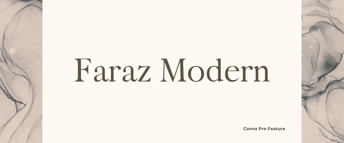 Illustration of Faraz Modern Serif Font, One of Best Serif Fonts in Canva.
