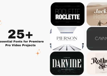 25+ Essential Fonts for Premiere Pro Video Projects