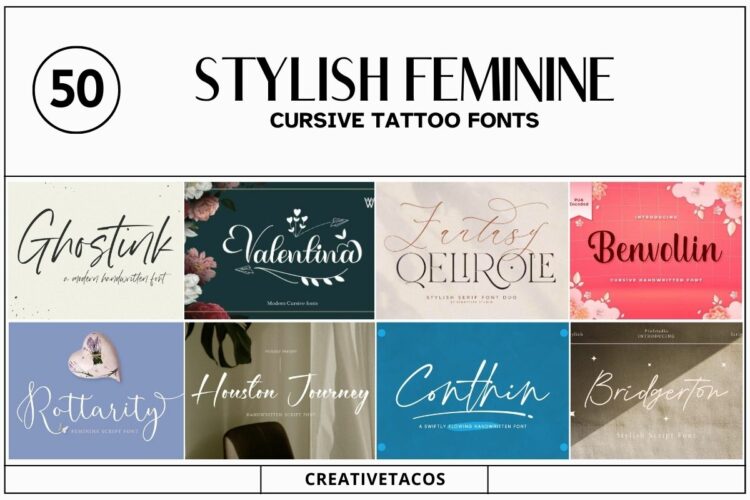 50 Stylish Feminine Cursive Tattoo Fonts