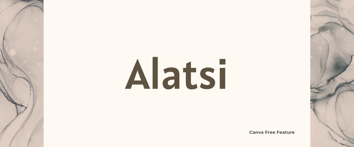 Illustration of Alatsi Sans Serif Font