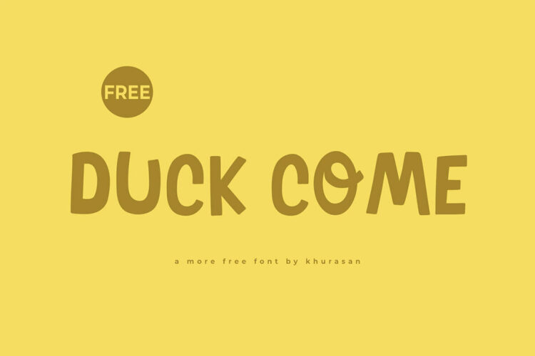 Duck Come Display Font Feature Image