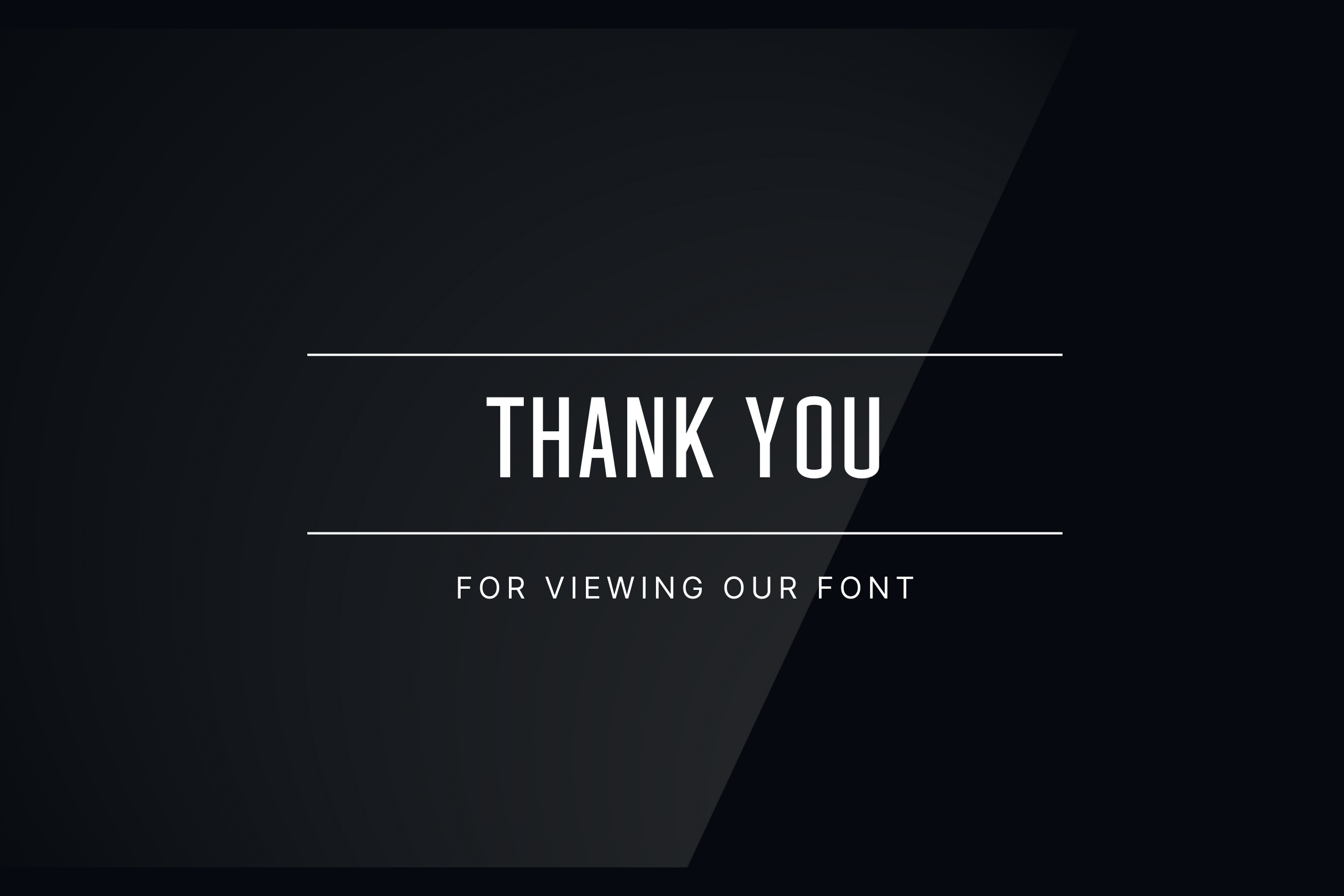 Dark gradient background with "THANK YOU FOR VIEWING OUR FONT" in the center, text uses Wellston font, giving a professional and sleek look.
