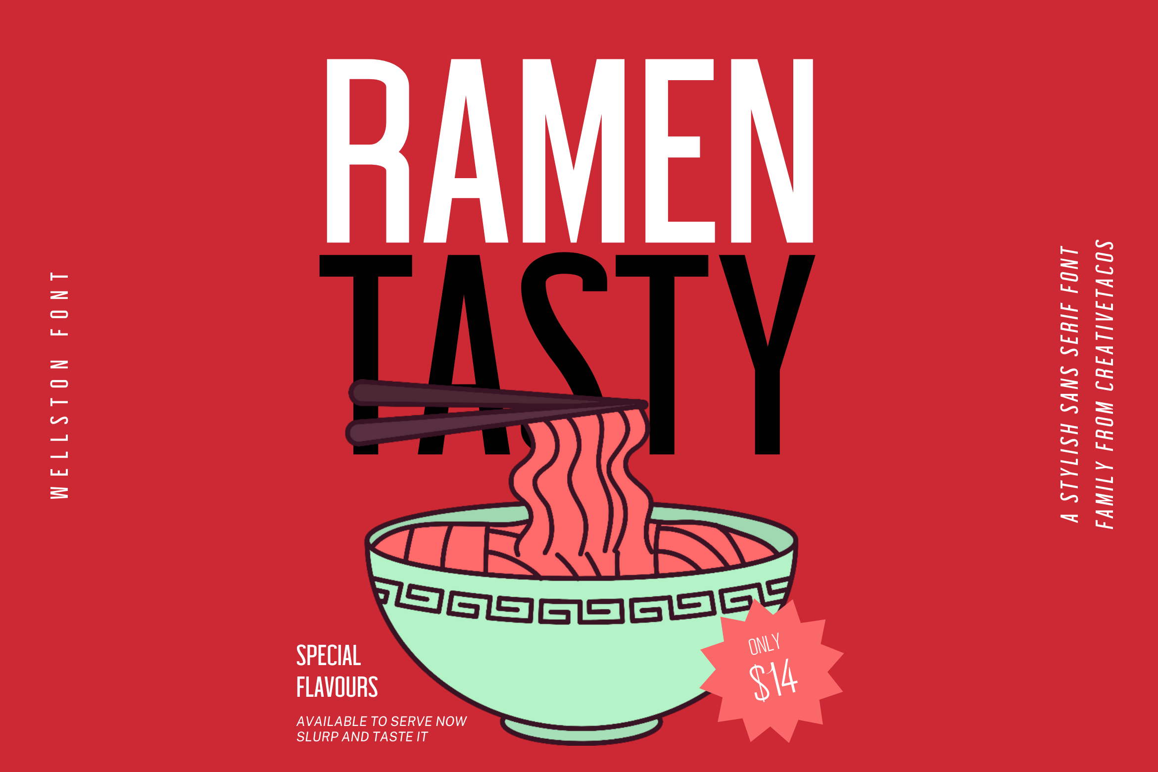 Red background advertisement for ramen at $14, using Wellston font for the bold white text and a graphic of noodles with chopsticks.