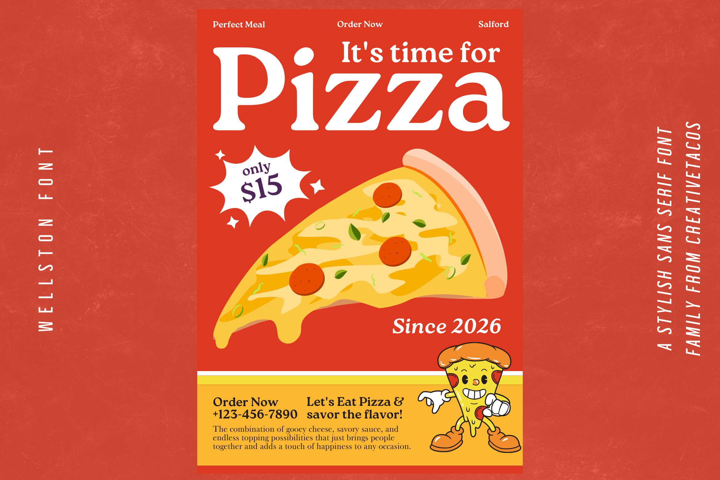 Red flyer advertising pizza for $15 with an illustrated slice and cartoon pizza character, text in Wellston font, including a phone number.