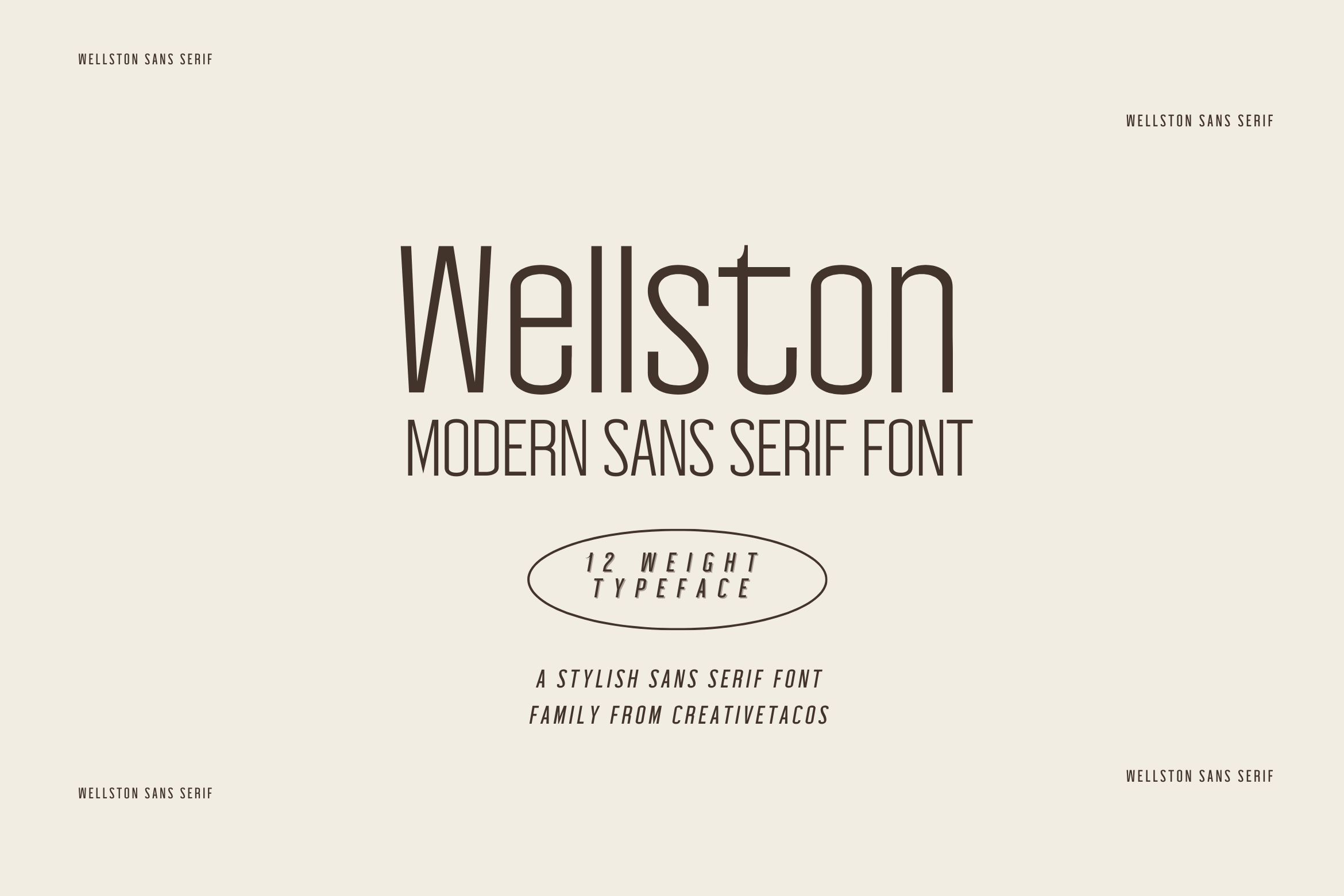 A neutral tan background featuring "Wellston MODERN SANS SERIF FONT" in large letters with "12 WEIGHT TYPEFACE" below, showcasing the font's range, all in Wellston font.