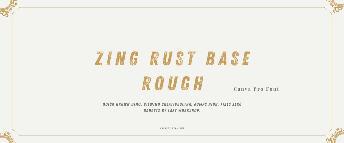 Zing Rust Base Rough Font