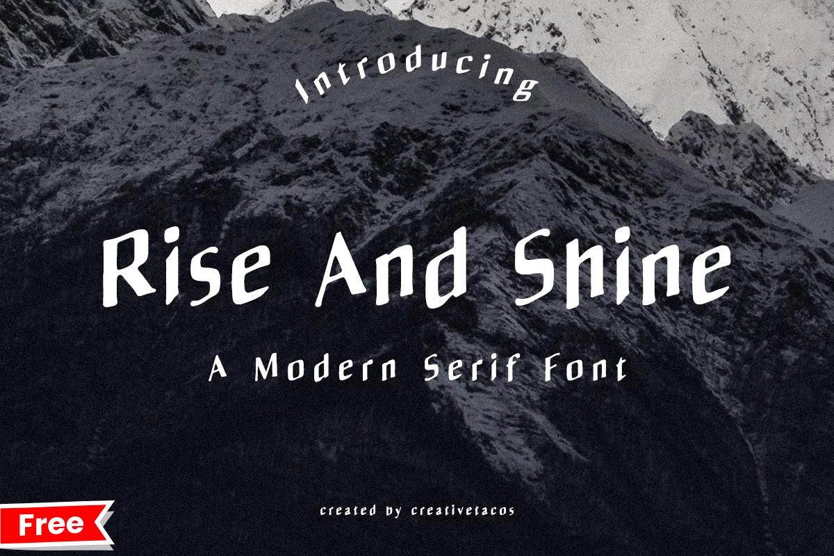Rise And Shine Serif Font