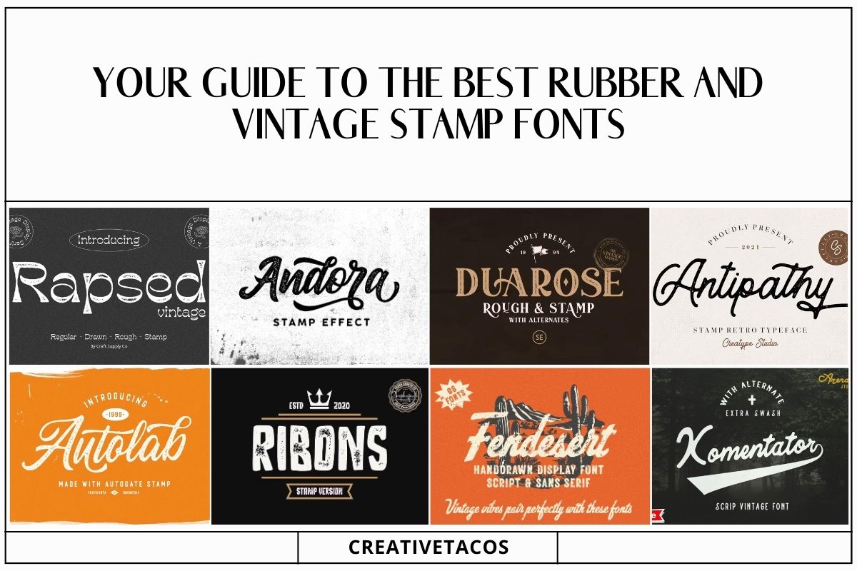 Your Guide to the Best Rubber and Vintage Stamp Fonts